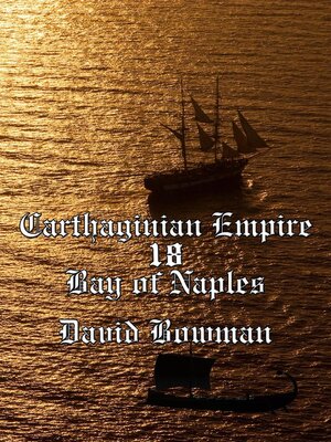 cover image of Carthaginian Empire Episode 18--Bay of Naples